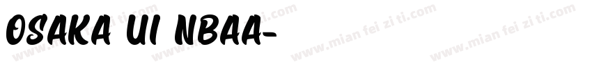 Osaka UI NBAA字体转换